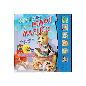 Domácí mazlíčci - objevuj zvuky - Foni book CZ