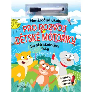 Nenáročné úkoly pro rozvoj dětské motoriky